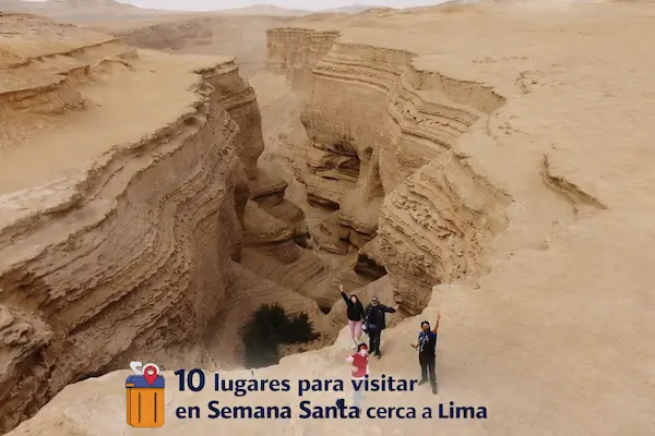 Por qué viajar en Semana Santa cerca de Lima es una excelente opción